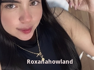 Roxanahowland