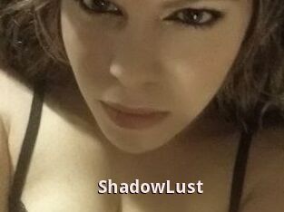 ShadowLust