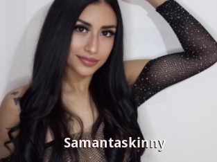 Samantaskinny