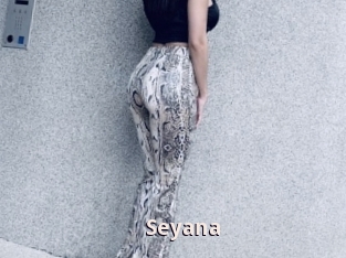 Seyana