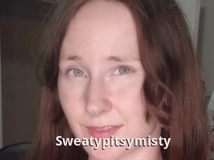 Sweatypitsymisty