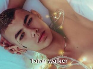 Tatan_walker