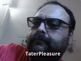 TaterPleasure