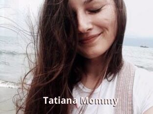 Tatiana_Mommy