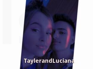 TaylerandLuciana