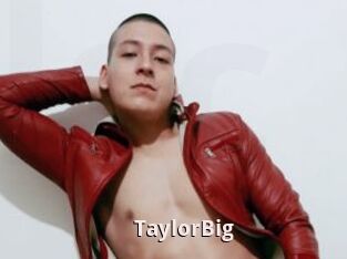 TaylorBig