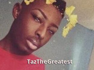 TazTheGreatest