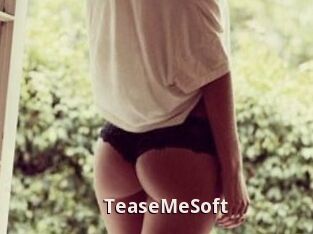 TeaseMeSoft