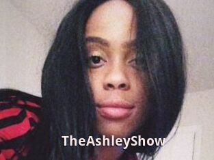 TheAshleyShow