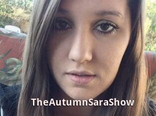 TheAutumnSaraShow