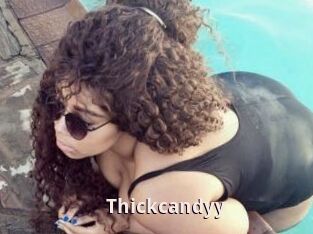 Thickcandyy