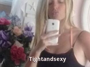 Tightandsexy