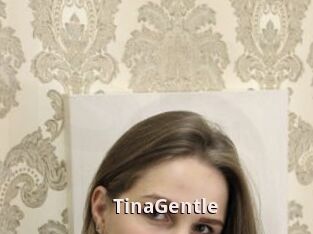 TinaGentle