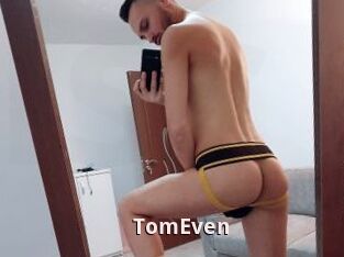 TomEven