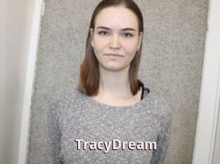 TracyDream