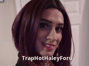 TrapHotHaleyForu