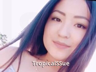 TropicalSSue