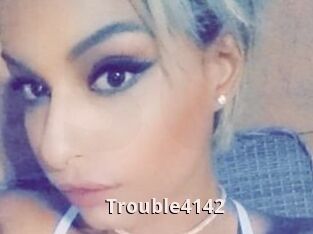 Trouble4142