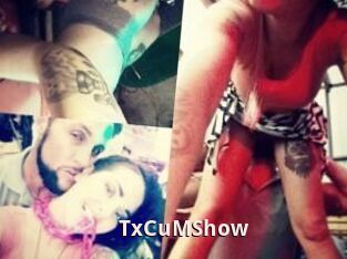 TxCuMShow