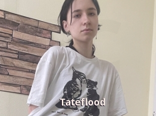 Tateflood