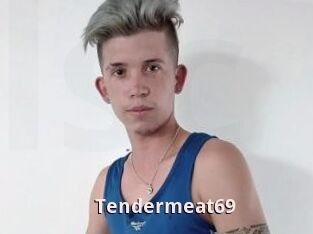 Tendermeat69