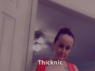 Thicknic