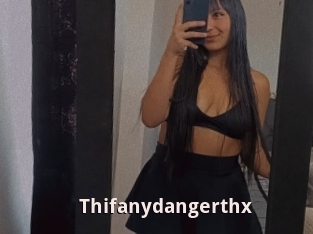 Thifanydangerthx