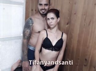 Tifanyandsanti