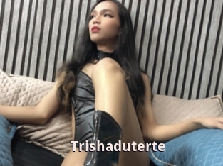 Trishaduterte