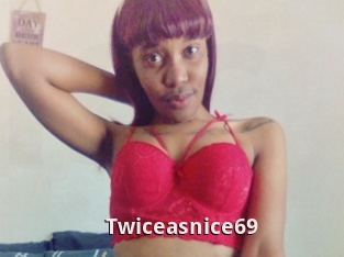 Twiceasnice69