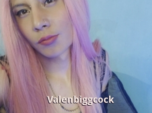 Valenbiggcock