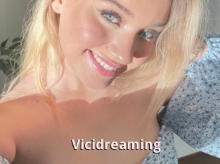 Vicidreaming