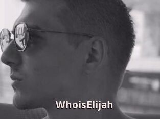 WhoisElijah