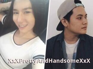 XxXPrettyAndHandsomeXxX