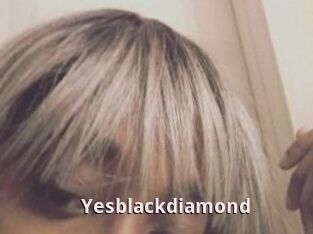 Yesblackdiamond